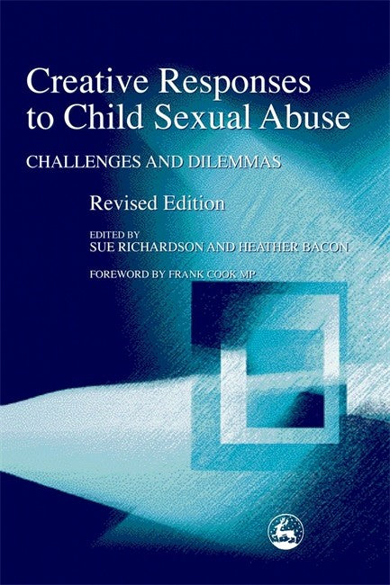 Creative Responses to Child Sexual Abuse 2/e