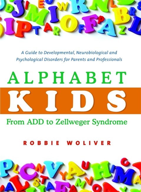 Alphabet Kids - From ADD to Zellweger Syndrome