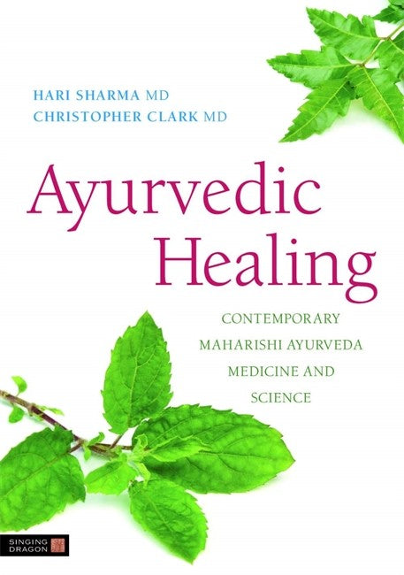 Ayurvedic Healing 2/e