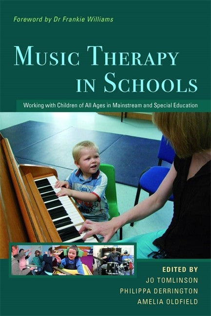 Music Therapy in Schools: Working with Children of All Ages in Mainstrea