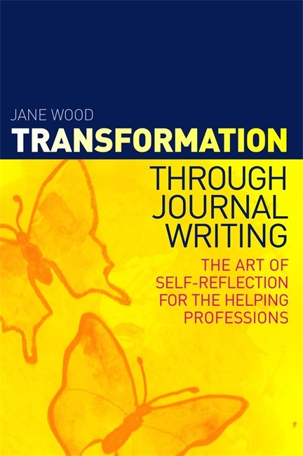 Transformation through Journal Writing: The Art of Self-Reflection for t