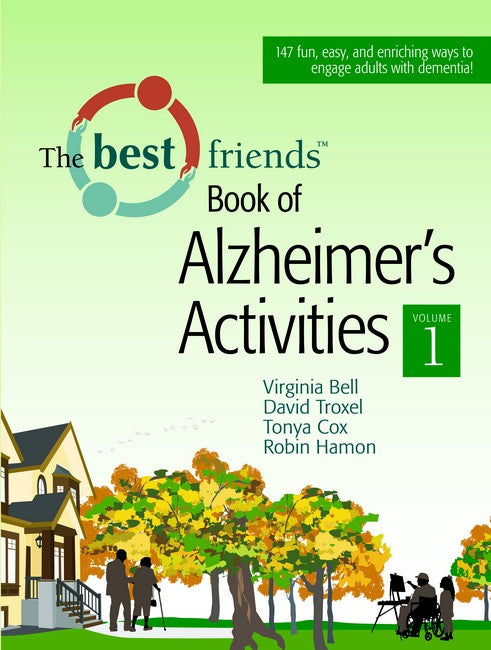 The Best Friends Book of Alzheimer's Activities, Volume One 3/e