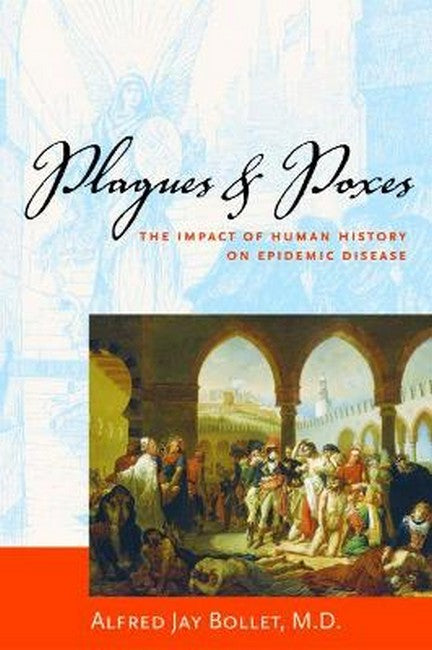 Plagues & Poxes 2/e