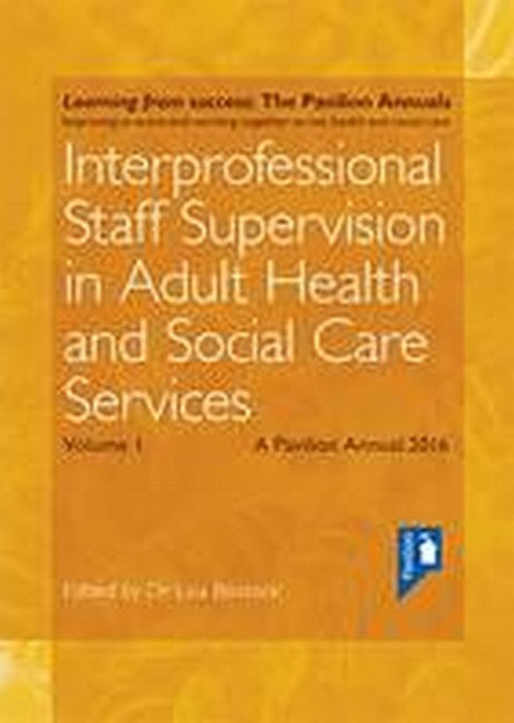 Interprofessional Staff Supervision in Adult Health and Social Care Services