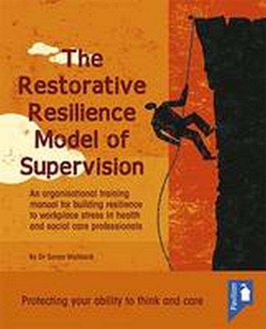 Restorative Resilience Through Supervision