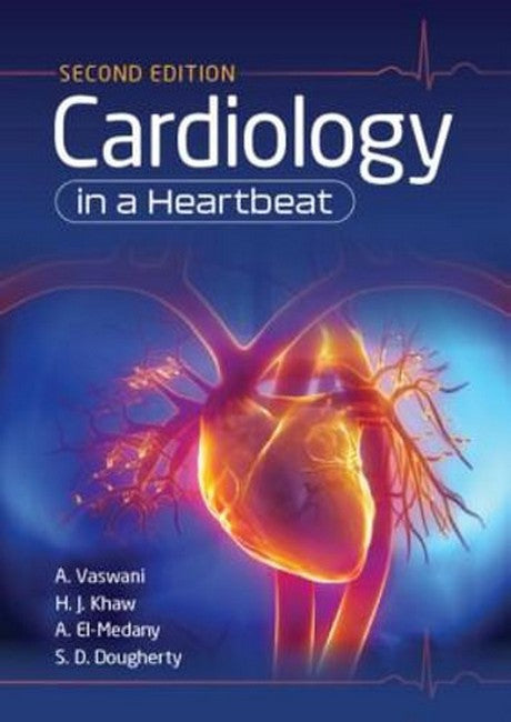 Cardiology in a Heartbeat, second edition 2/e