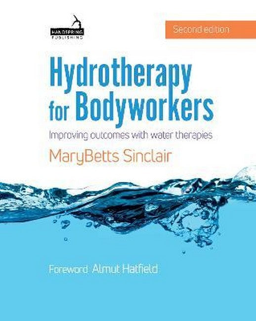 Hydrotherapy for Bodyworkers 2/e