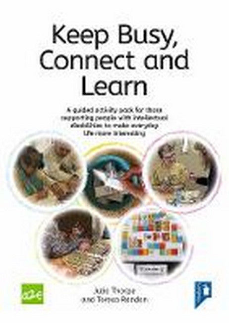 Keep Busy, Connected and Learn