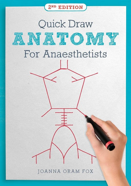 Quick Draw Anatomy for Anaesthetists 2/e