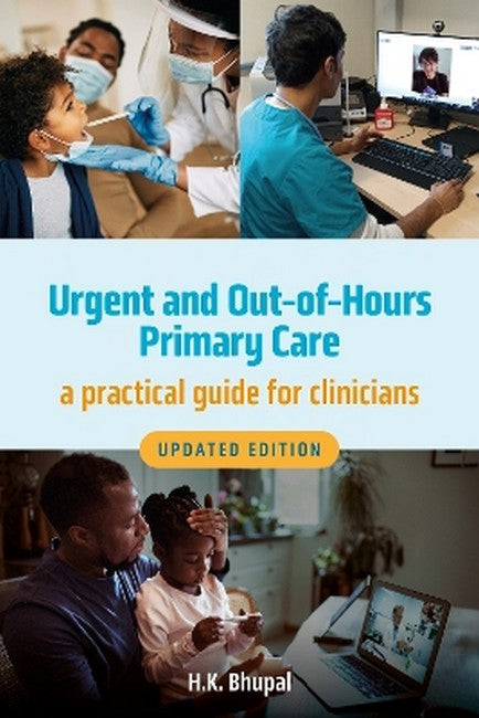 Urgent and Out-of-Hours Primary Care, revised edition