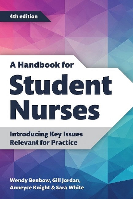 A Handbook for Student Nurses 4/e