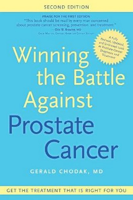 Winning the Battle Against Prostate Cancer 2/e
