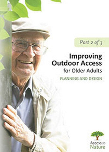 Access to Nature Part 2: Improving Outdoor Access for Older Adults