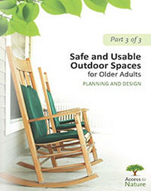 Access to Nature Part 3: Safe and Usable Outdoor Spaces for Older Adults