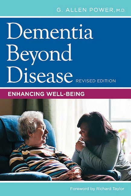 Dementia Beyond Disease 2/e
