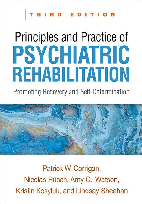 Principles and Practice of Psychiatric Rehabilitation 3/e (PB)