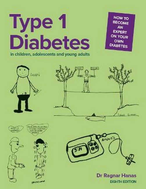 Type 1 Diabetes in Children, Adolescents and Young Adults 8/e