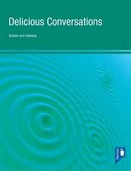 Delicious Conversations Reflections on Autism, Intimacy and Communicatio