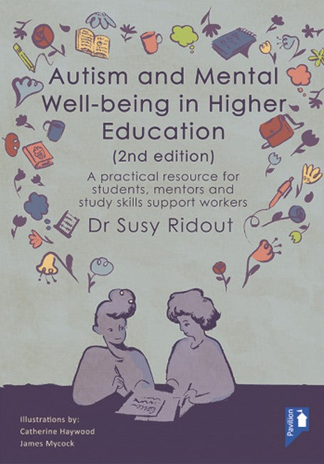 Autism and Mental Well-being in Higher Education 2/e