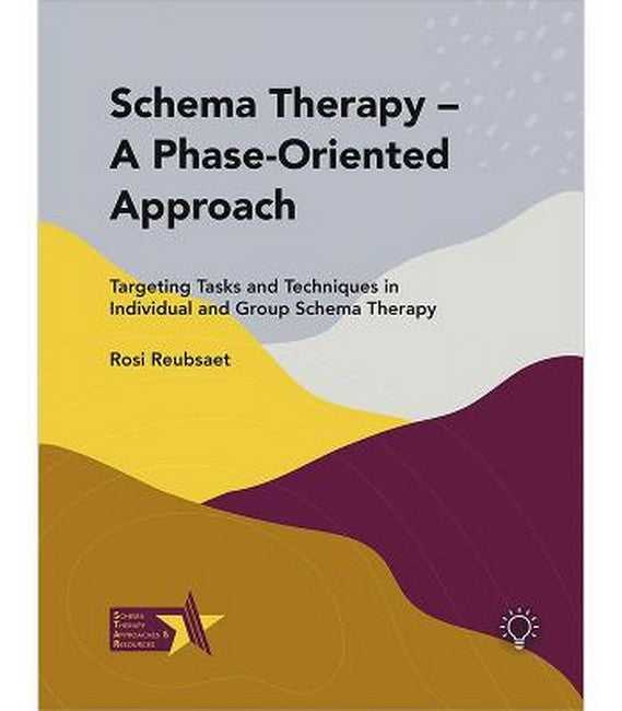 Schema Therapy - A Phase-Oriented Approach