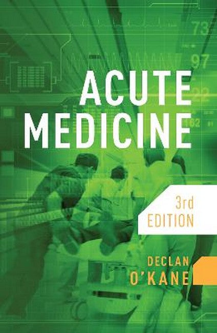 Acute Medicine 3/e