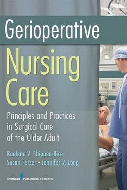 Gerioperative Nursing Care