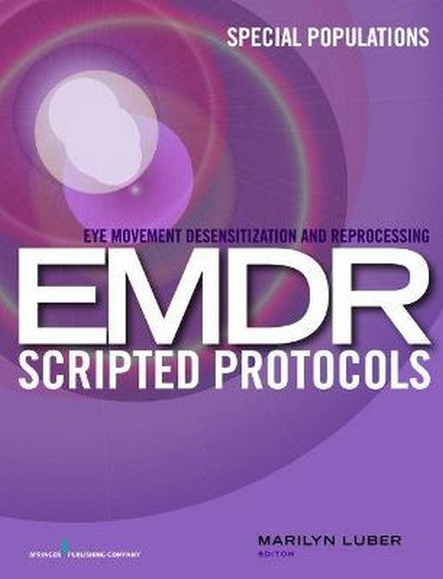Eye Movement Desensitization and Reprocessing EMDR