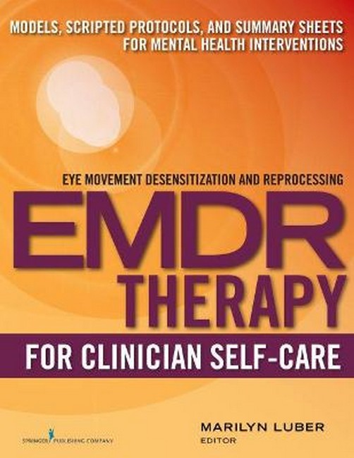 Eye Movement Desensitization and Reprocessing EMDR Therapy for Clinician