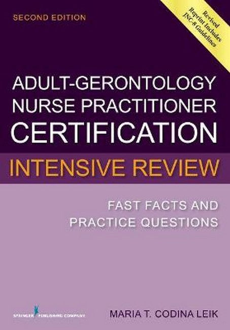 Adult-Gero Nurse Practitioner Certification Intensive Review