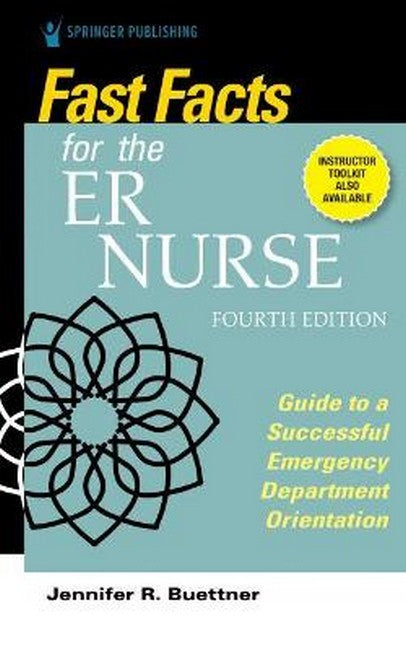 Fast Facts for the ER Nurse, Fourth Edition 4/e