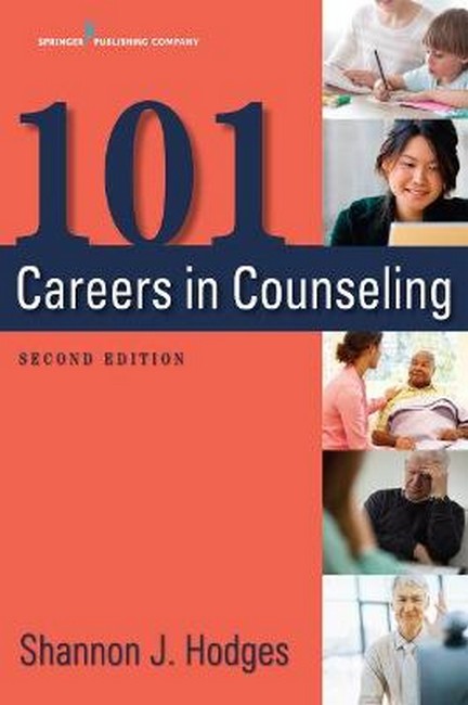 101 Careers in Counseling