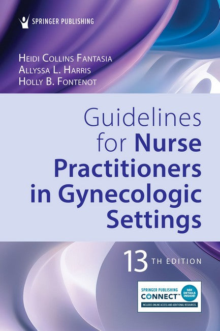 Guidelines for Nurse Practitioners in Gynecologic Settings 13/e