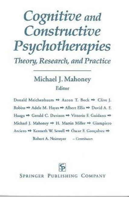 Cognitive and Constructive Psychotherapies 2/e