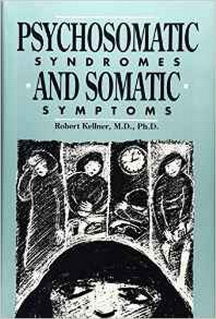 Psychosomatic Syndromes and Somatic Symptoms