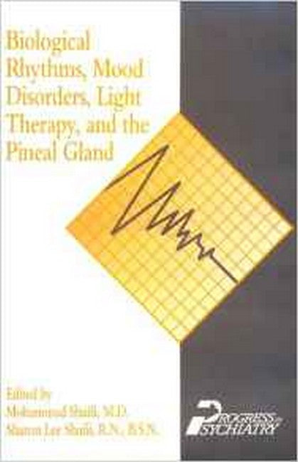 Biological Rhythms, Mood Disorders, Light Therapy, and the Pineal Gland