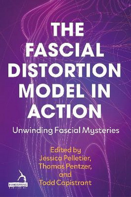 The Fascial Distortion Model in Action