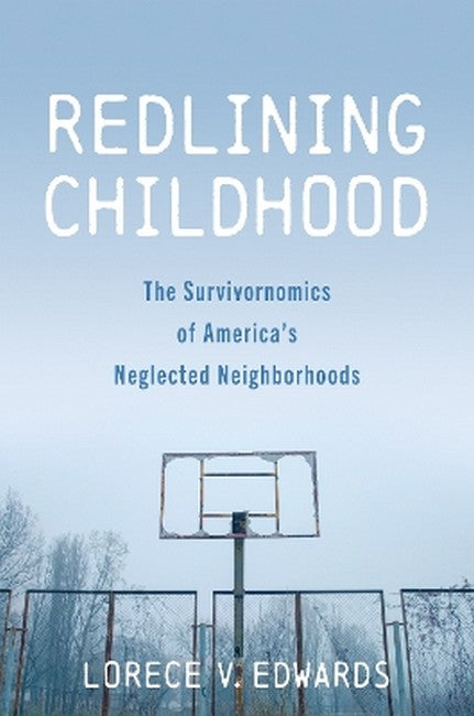 Redlining Childhood
