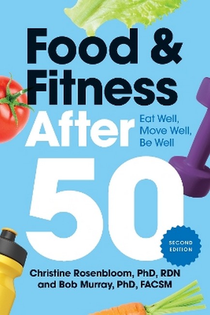 Food and Fitness After 50 2/e