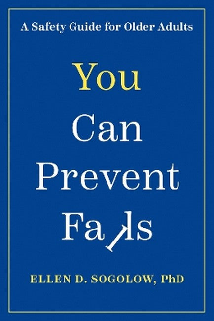 You Can Prevent Falls