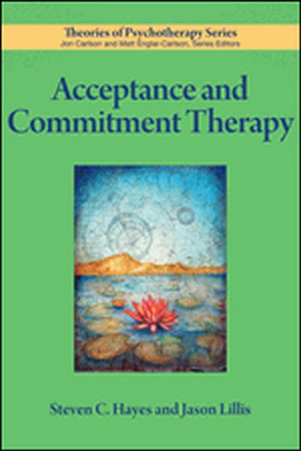 Acceptance and Commitment Therapy