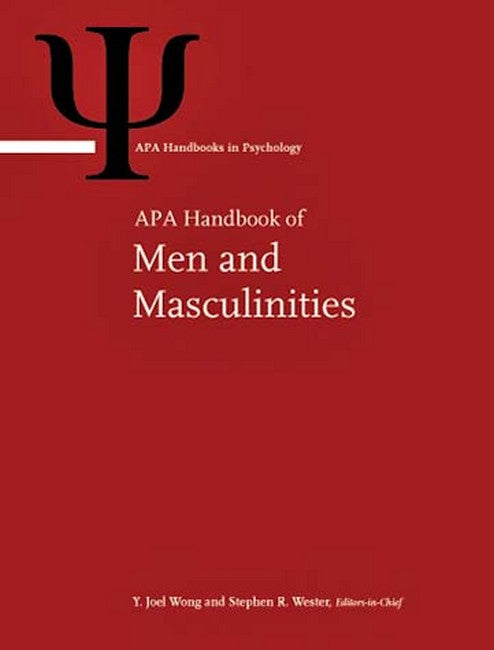 APA Handbook of Men and Masculinities 2/e