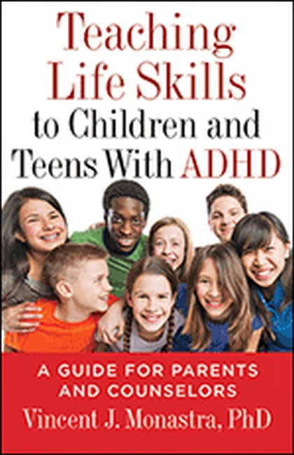 Teaching Life Skills to Children and Teens with ADHD