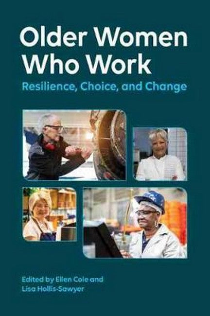 Older Women Who Work 2/e