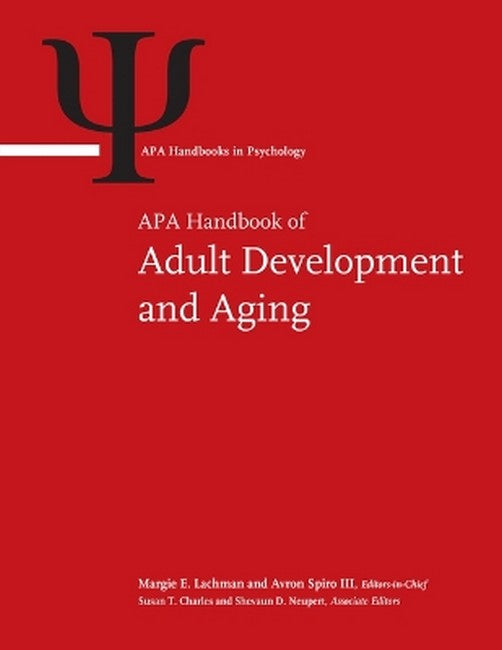 APA Handbook of Adult Development and Aging Volume 1