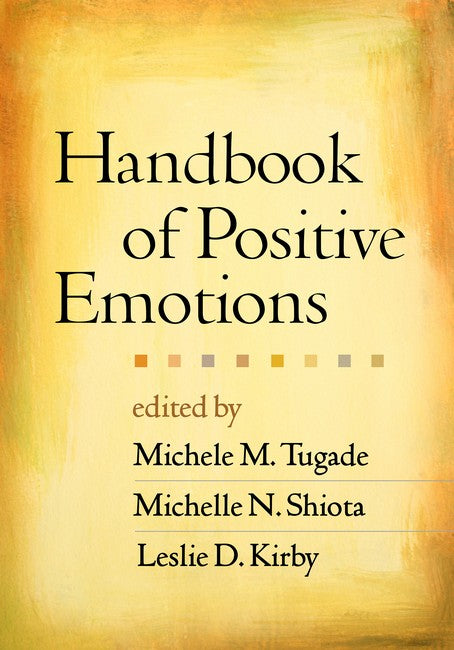 Handbook of Positive Emotions 2/e