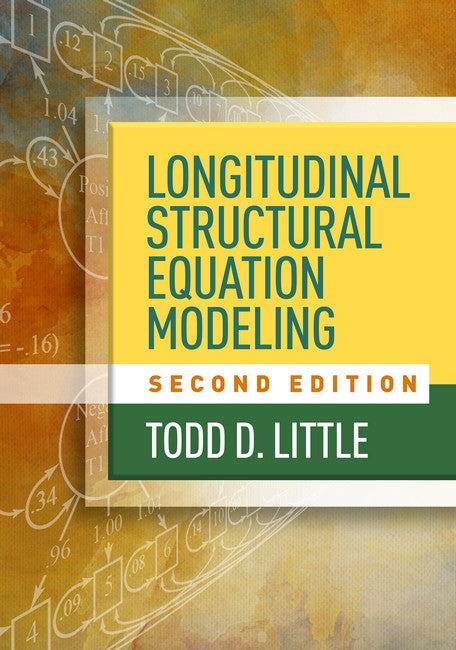 Longitudinal Structural Equation Modeling 2/e