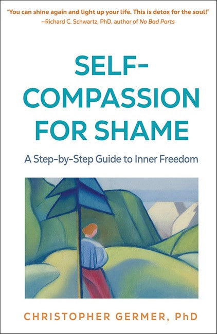 Self-Compassion for Shame