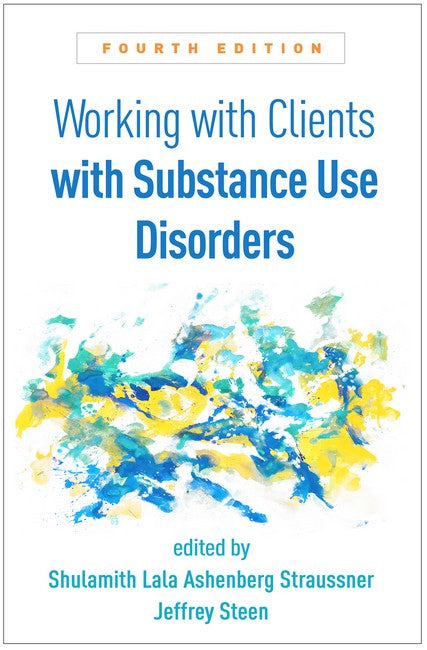 Working with Clients with Substance Use Disorders, Fourth Edition 4/e