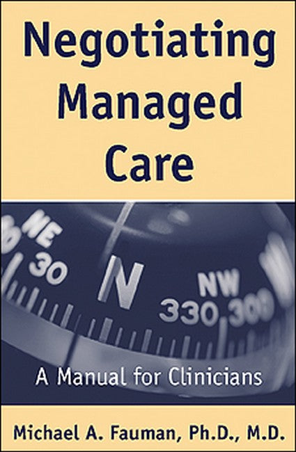 Negotiating Managed Care 2/e
