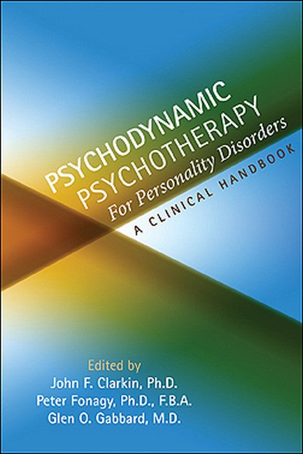 Psychodynamic Psychotherapy for Personality Disorders 2/e